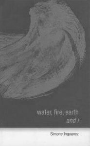 Water, fire, earth and I