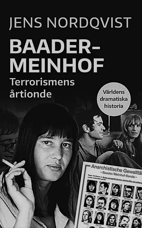Baader-Meinhof - Terrorismens årtionde
